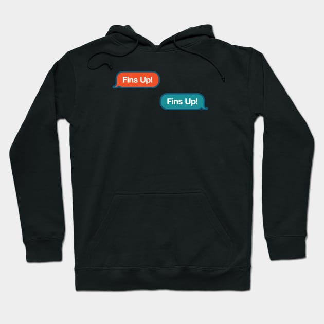 Go Fins Text Message Hoodie by Rad Love